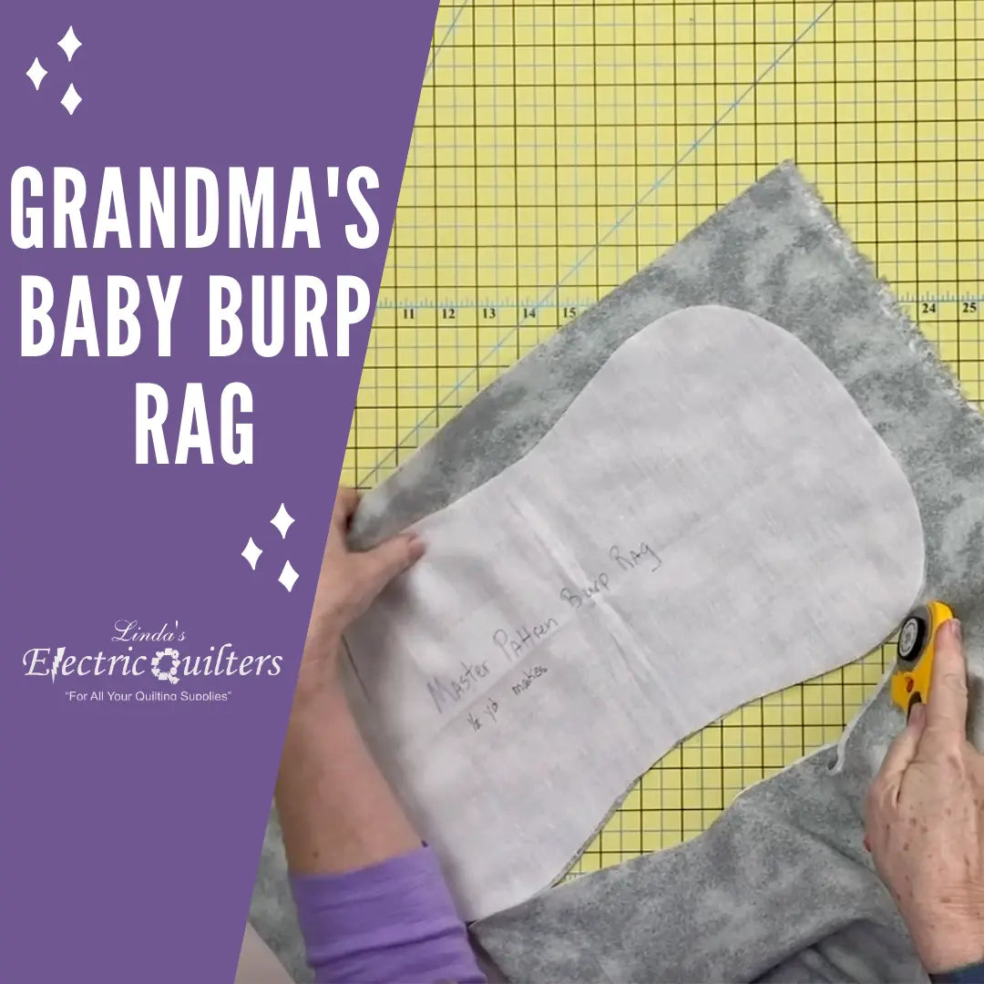 Grandma's Baby Burp Rag Pattern (Digital Download) - Linda's Electric Quilters