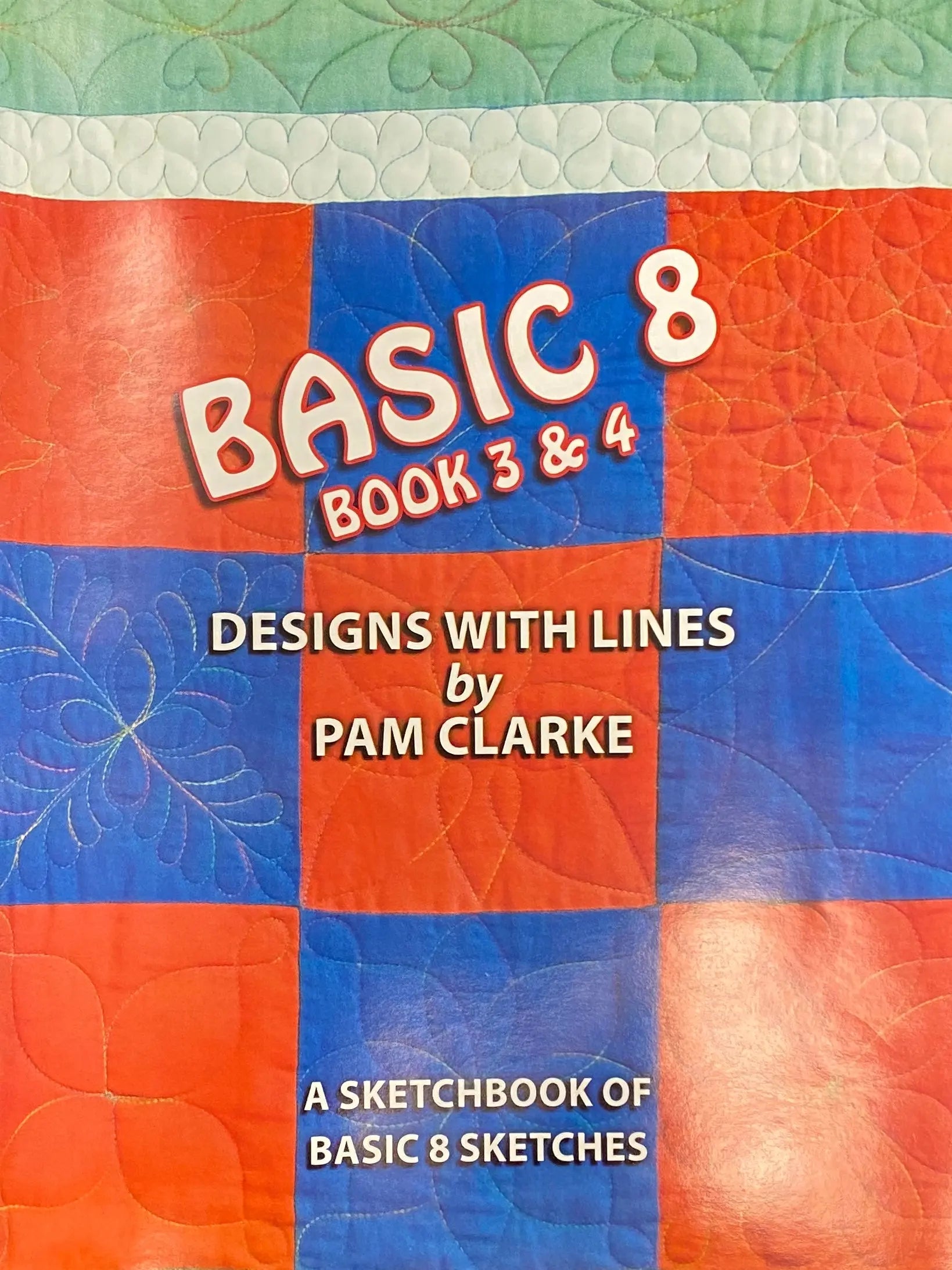 1887 Basic 8 Lines Book 3 & 4 - Linda's Electric Quilters